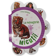 Micutii: La menagerie..