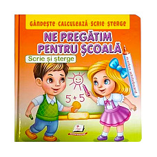 Scrie și șterge - Ne pregătim pentr..