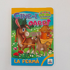 Carte cart Cine-i oare? la ferma..