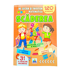 Ne jucam si invatam mat-ca. SCADERE..