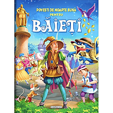 Povesti de noapte buna - Baieti..