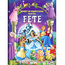 Povesti de noapte buna - Fete..
