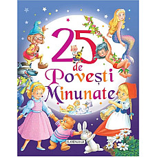 25 de povesti minunate..