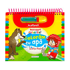 Coloram cu apa - Scufita Rosie..