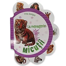 Micutii: La menagerie..