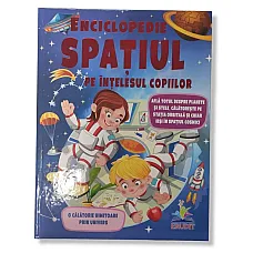 Enciclopedie SPATIUL pe înțelesul c..