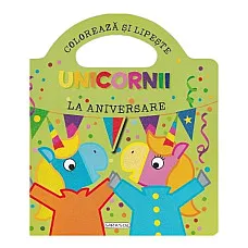 Unicornii - La aniversare..