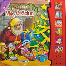 Acasa la Mos Craciun..