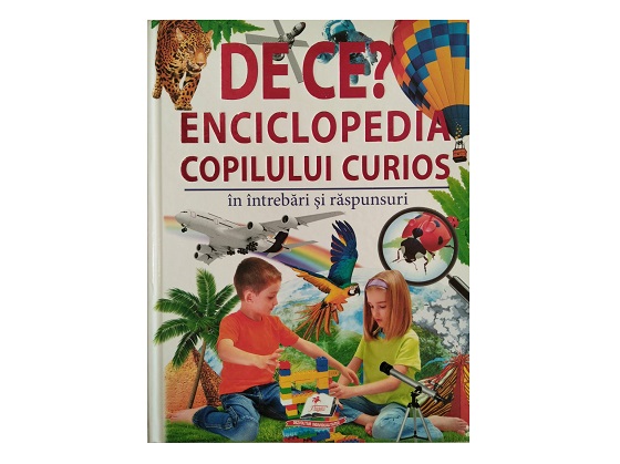 carte    Enciclopedia copilului curios DE CE? 34
