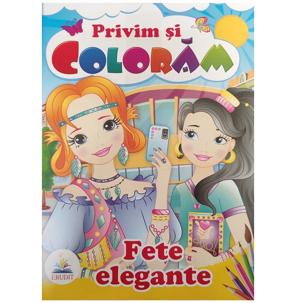 Cumpara  Carti - Privim si coloram - Fete elegante..