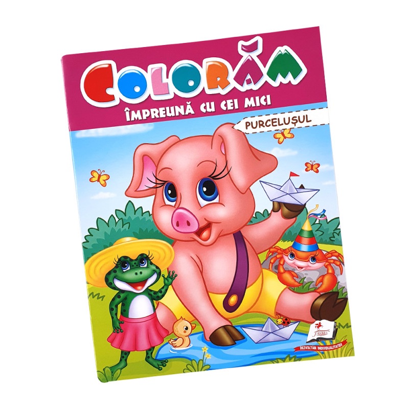 Coloram A4 - Impreuna cu cei mici - Purcelusul