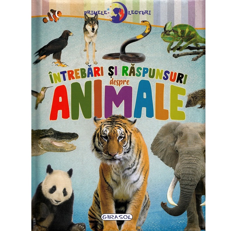 Primele lecturi: Intrebari si raspunsuri despre animale