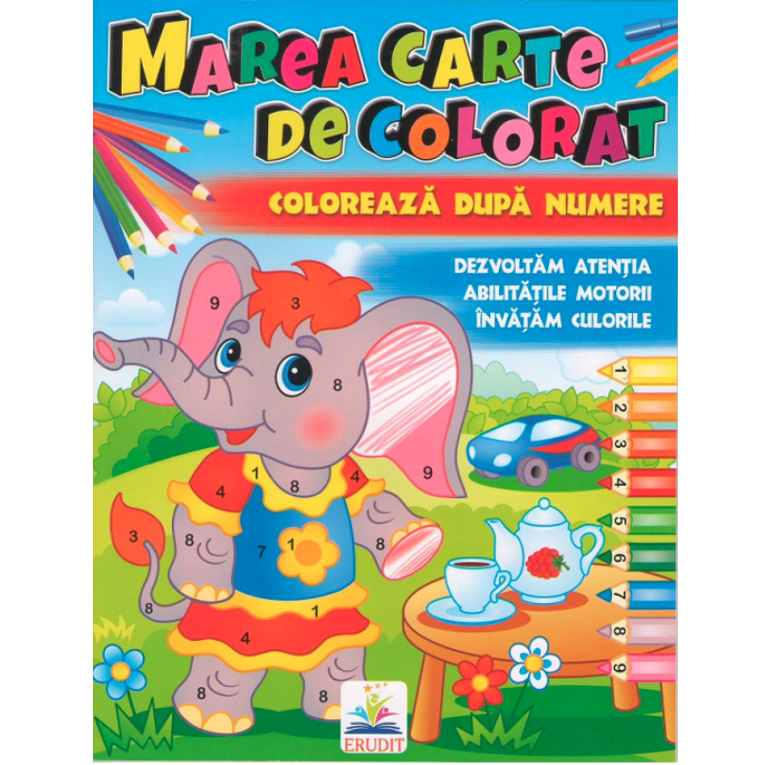Marea carte de colorat -Coloreazа dupа numere